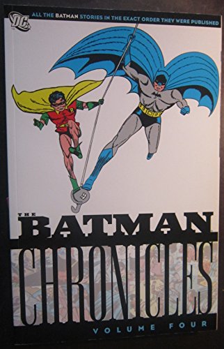 Batman Chronicles, The: VOL 04 (9781401214623) by Finger, Bill; Kane, Bob; Robinson, Jerry