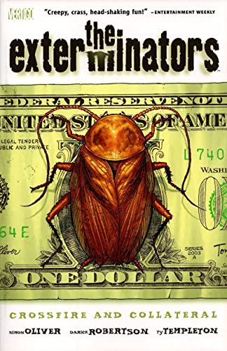 Stock image for Exterminators, The Volume 4: Crossfire and Collateral for sale by Mojo Press Books