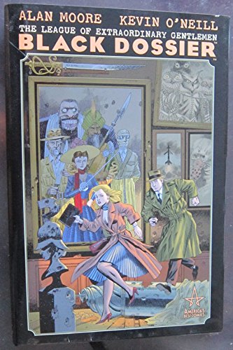 Beispielbild fr THE LEAGUE OF EXTRAORDINARY GENTLEMEN: THE BLACK DOSSIER zum Verkauf von Second Story Books, ABAA