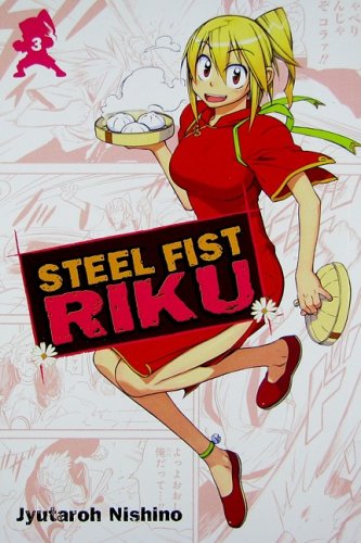 Stock image for Steel Fist Riku, Vol. 3 for sale by Half Price Books Inc.
