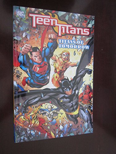 Stock image for Teen Titans: Titans of Tomorrow for sale by Your Online Bookstore
