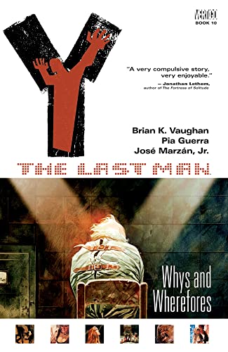 Imagen de archivo de Y: The Last Man, Vol. 10: Whys and Wherefores a la venta por SecondSale