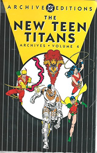 Beispielbild fr New Teen Titans Archives Vol. 4 zum Verkauf von Better World Books