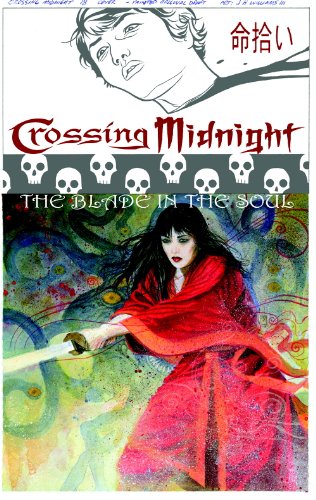 9781401219666: Crossing Midnight: The Blade in the Soul-