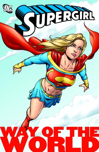 Stock image for Supergirl: Way of the World for sale by Reliant Bookstore