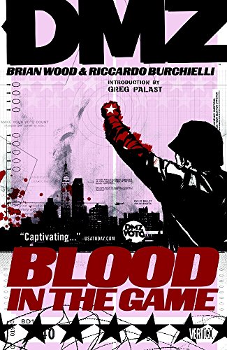 Imagen de archivo de DMZ Vol. 6: Blood in the Game a la venta por Half Price Books Inc.