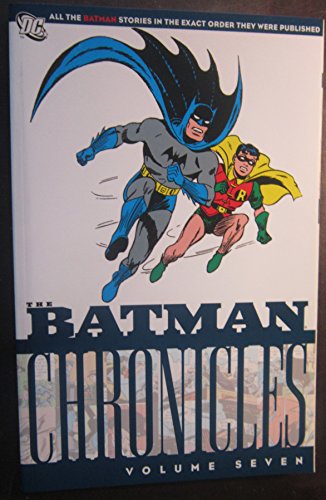 Imagen de archivo de Batman Chronicles Vol. 7 a la venta por Goodwill Southern California