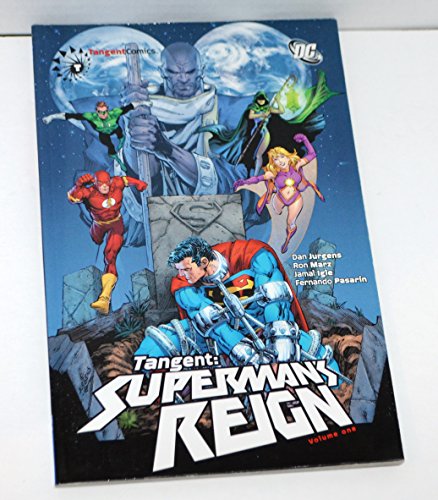 Tangent Superman's Reign 1 (9781401221522) by Jurgens, Dan; Marz, Ron; Igle, Jamal; Pasarin, Fernando