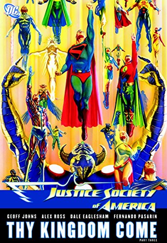 Beispielbild fr Justice Society of America 3: Thy Kingdom Come zum Verkauf von GoldenDragon