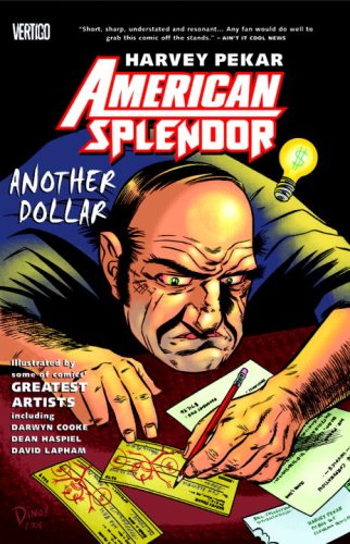 Imagen de archivo de American Splendor: Another Dollar a la venta por HPB Inc.