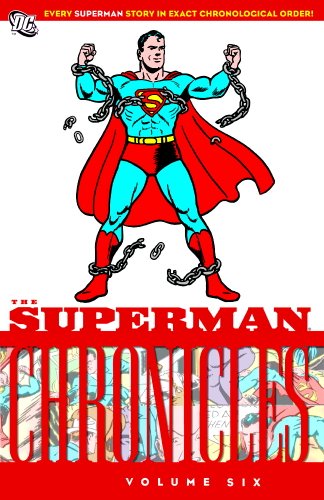 Stock image for Superman Chronicles, Vol. 6 for sale by Bookmans