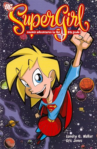 Beispielbild fr Supergirl : Cosmic Adventures in the 8th Grade zum Verkauf von Better World Books