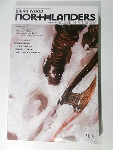 Beispielbild fr Northlanders Vol. 3: Blood in the Snow zum Verkauf von Half Price Books Inc.