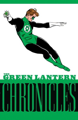 Beispielbild fr The Green Lantern Chronicles zum Verkauf von Better World Books