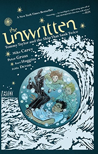 Beispielbild fr The Unwritten: Tommy Taylor and the Ship That Sank Twice zum Verkauf von Books Unplugged