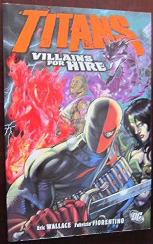 Stock image for Titans: Villains for Hire for sale by Half Price Books Inc.