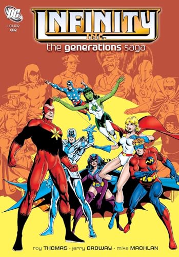 Infinity, Inc.: The Generations Saga 1: Infinity Inc. the Generations Saga 1 (9781401231057) by Thomas, Roy