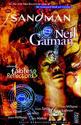 Stock image for The Sandman Vol. 6: Fables and Reflections (New Edition) (Sandman (Graphic Novels)) for sale by Ergodebooks
