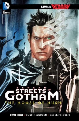 Batman Streets of Gotham: The House of Hush (9781401231309) by Dini, Paul