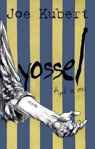 Yossel. April 19, 1943 - Joe Kubert