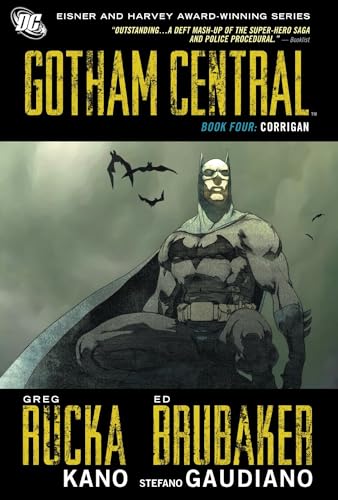 Gotham Central Book 4: Corrigan (9781401231941) by Rucka, Greg; Brubaker, Ed