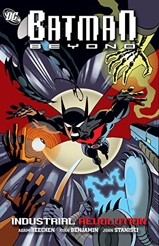 Beispielbild fr Batman Beyond: Industrial Revolution zum Verkauf von medimops