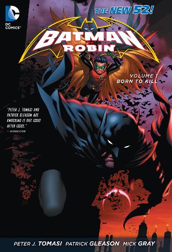 Imagen de archivo de Batman & Robin, Vol. 1: Born to Kill (The New 52) a la venta por kelseyskorner