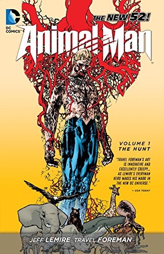 Beispielbild fr Animal Man Vol. 1: The Hunt (The New 52) zum Verkauf von Decluttr