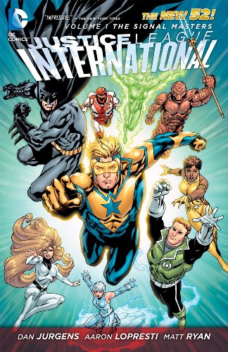 Stock image for Justice League International Vol. 1: The Signal Masters (The New 52) for sale by HPB Inc.