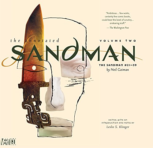 Stock image for Annotated Sandman Vol. 2: The Sandman #21-39 for sale by GoldenDragon