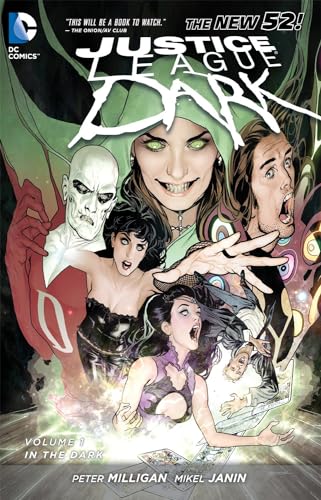 Imagen de archivo de Justice League Dark Vol. 1: In the Dark (The New 52) (Jla (Justice League of America)) a la venta por Half Price Books Inc.