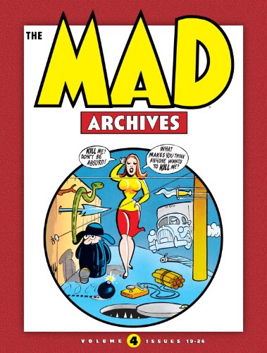 The MAD Archives Vol. 4 (Archive Editions) (9781401237615) by The Usual Gang Of Idiots