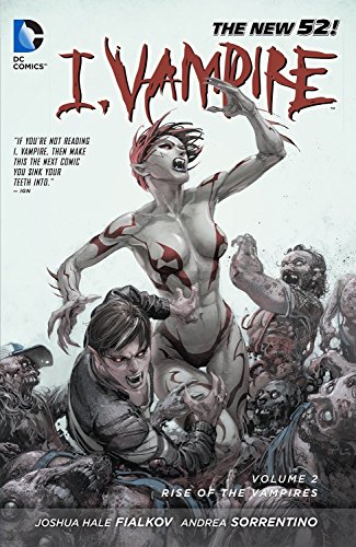 Stock image for I, Vampire Vol. 2: Rise of the Vampires (The New 52) for sale by PlumCircle