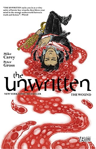 Stock image for The Unwritten, Vol. 7: The Wound for sale by HPB-Ruby