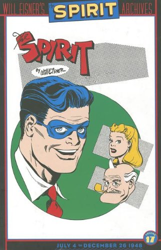 The Spirit Archives Vol. 17 (9781401239398) by Eisner, Will