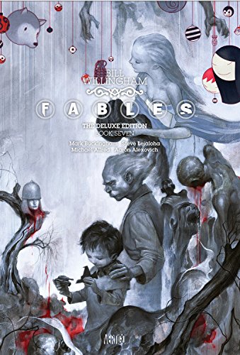 9781401240400: Fables: The Deluxe Edition Book Seven