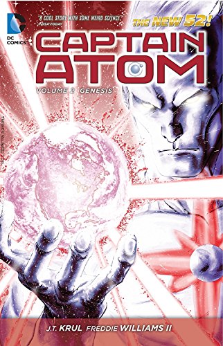 Captain Atom Vol 2 Genesis The New 52 By Krul J T