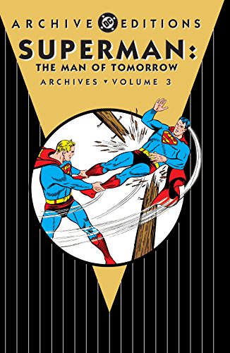 Beispielbild fr Superman: The Man of Tomorrow Archives Vol. 3 zum Verkauf von HPB-Red