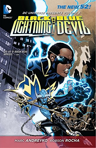 Stock image for DC Universe Presents Vol. 3: Black Lightning and Blue Devil (The New 52) for sale by Magus Books Seattle