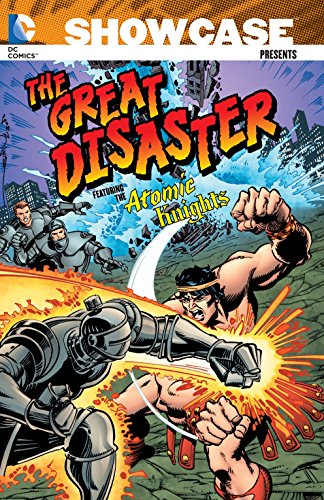 9781401242909: Showcase Presents The Great Disaster Featuring the Atomic Knights