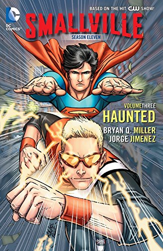 Beispielbild fr Smallville Season 11 Vol. 3: Haunted zum Verkauf von ThriftBooks-Atlanta