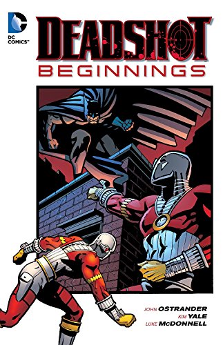 Deadshot: Beginnings (9781401242985) by Ostrander, John; Yale, Kim