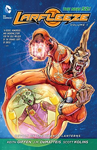 Imagen de archivo de Larfleeze Vol. 1: Revolt of the Orange Lanterns (The New 52) a la venta por Goodwill San Antonio