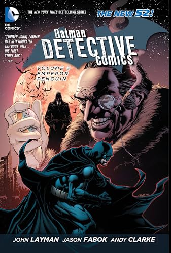 Beispielbild fr Batman: Detective Comics Vol. 3: Emperor Penguin (the New 52) zum Verkauf von Better World Books