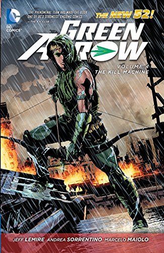 Imagen de archivo de Green Arrow Vol. 4: The Kill Machine (The New 52) a la venta por New Legacy Books