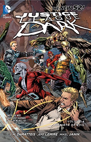 Stock image for Justice League Dark Vol. 4: The Rebirth of Evil (The New 52) for sale by Books From California