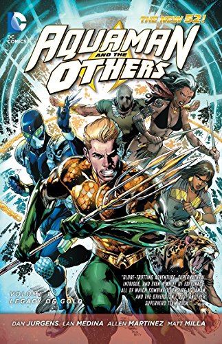 Beispielbild fr Aquaman and the Others Vol. 1: Legacy of Gold (the New 52) zum Verkauf von Better World Books