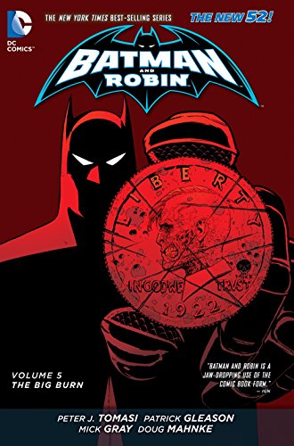 9781401250591: Batman and Robin Vol. 5: The Big Burn (The New 52)