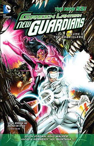 Beispielbild fr The Godkillers (Green Lantern New Guardians, The New 52! Volume 5) zum Verkauf von BookOutlet