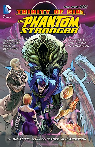 Beispielbild fr Trinity of Sin: The Phantom Stranger Vol. 3: The Crack in Creation (The New 52) (Trinity of Sin: Phantom Stranger: The New 52!) zum Verkauf von PlumCircle